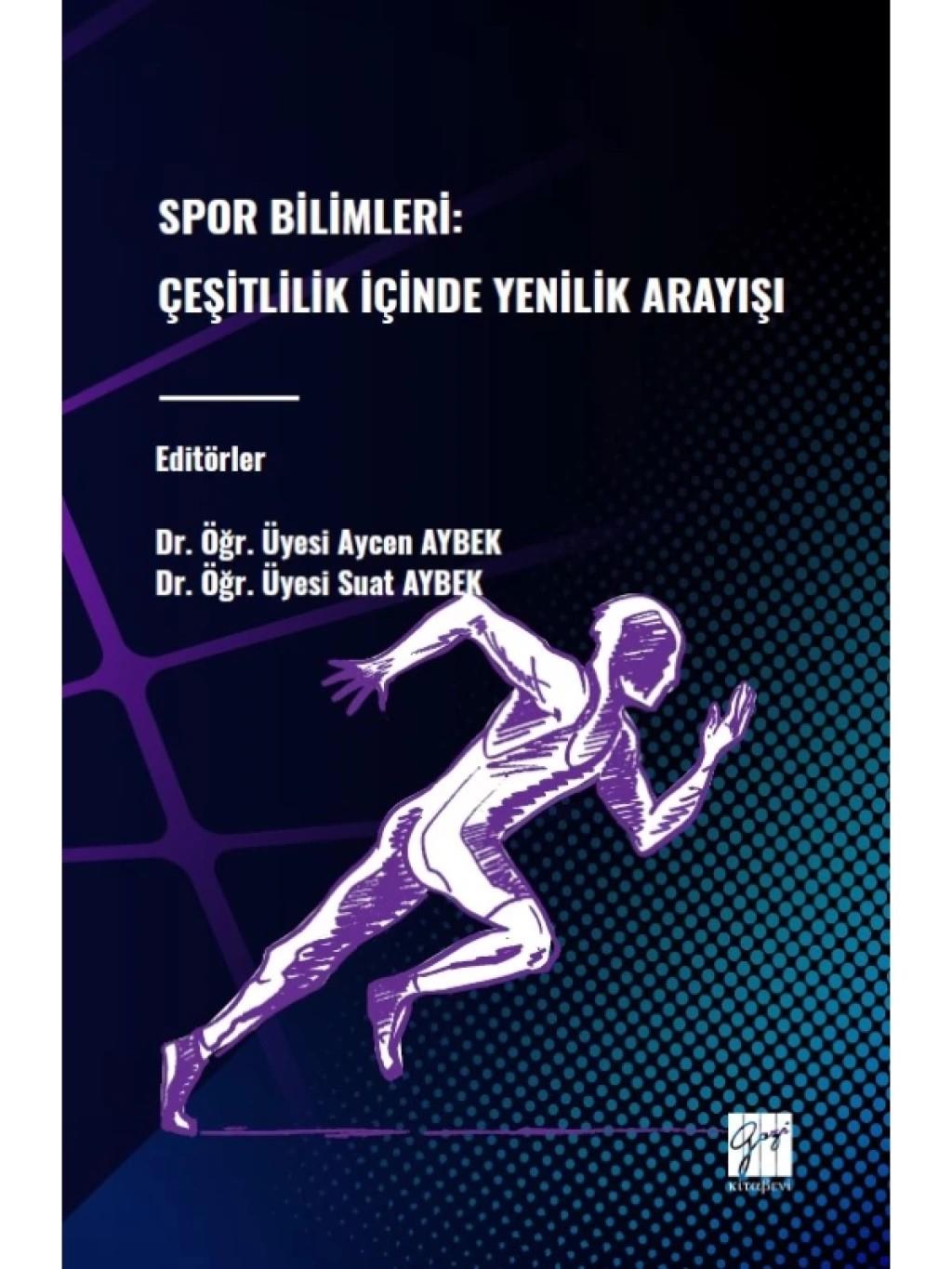Spor Bilimleri: Çeşitlilik İçinde Yenilik Arayışı