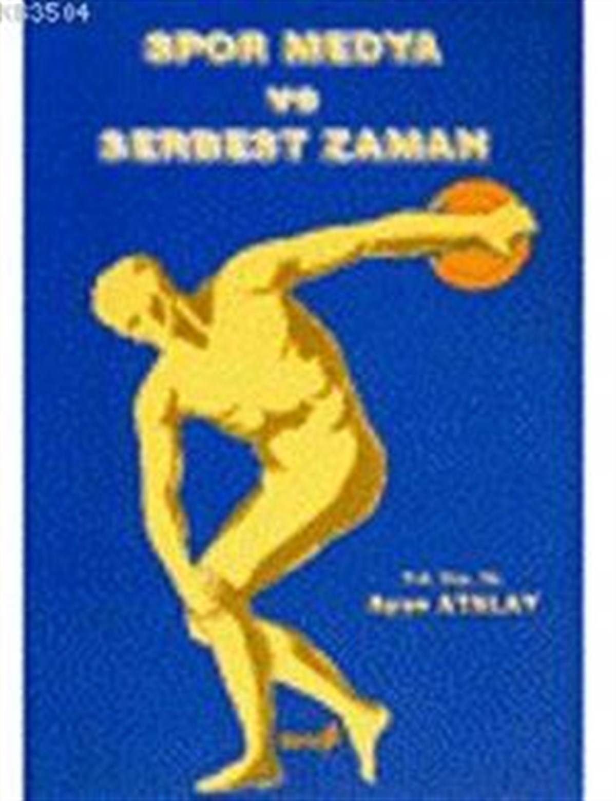 Spor Medya ve Serbest Zaman