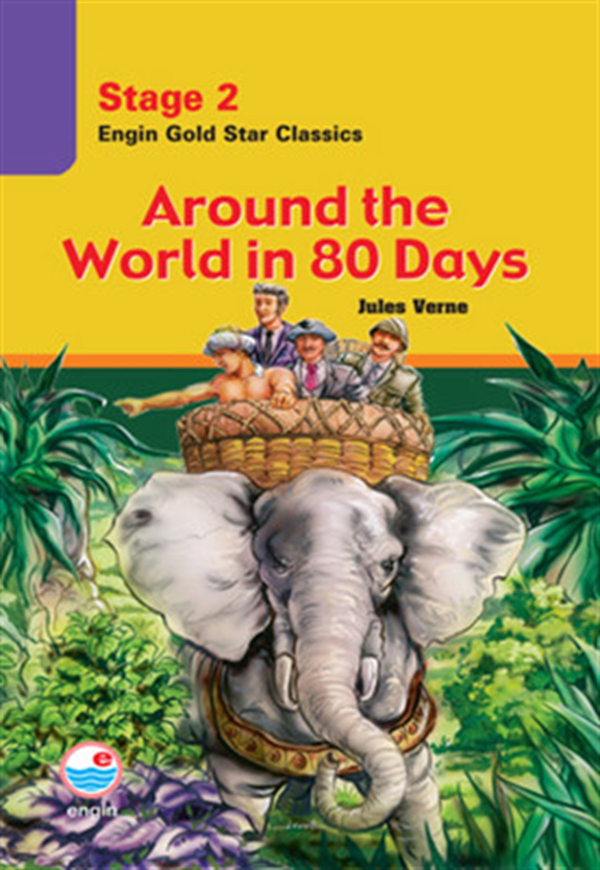 Stage 2 Around The World in 80 Days