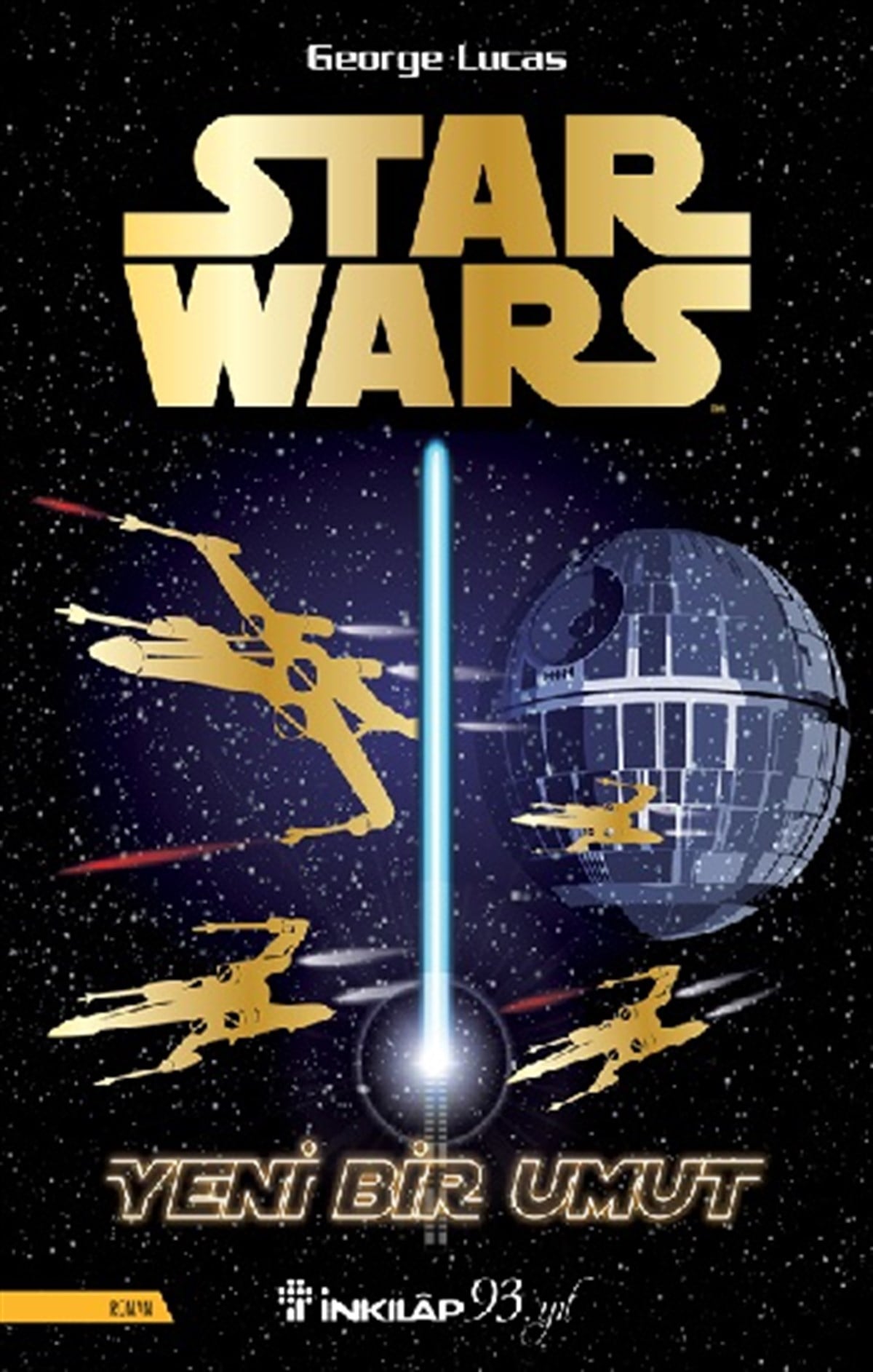 Star Wars - Yeni Bir Umut