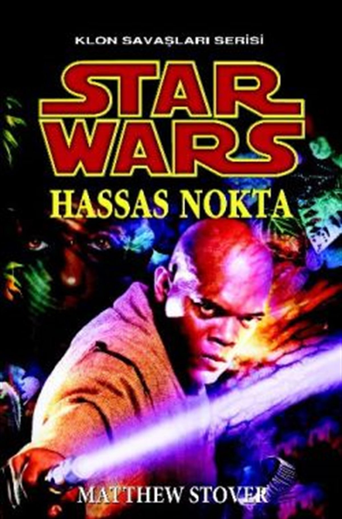 Star Wars : Hassas Nokta
