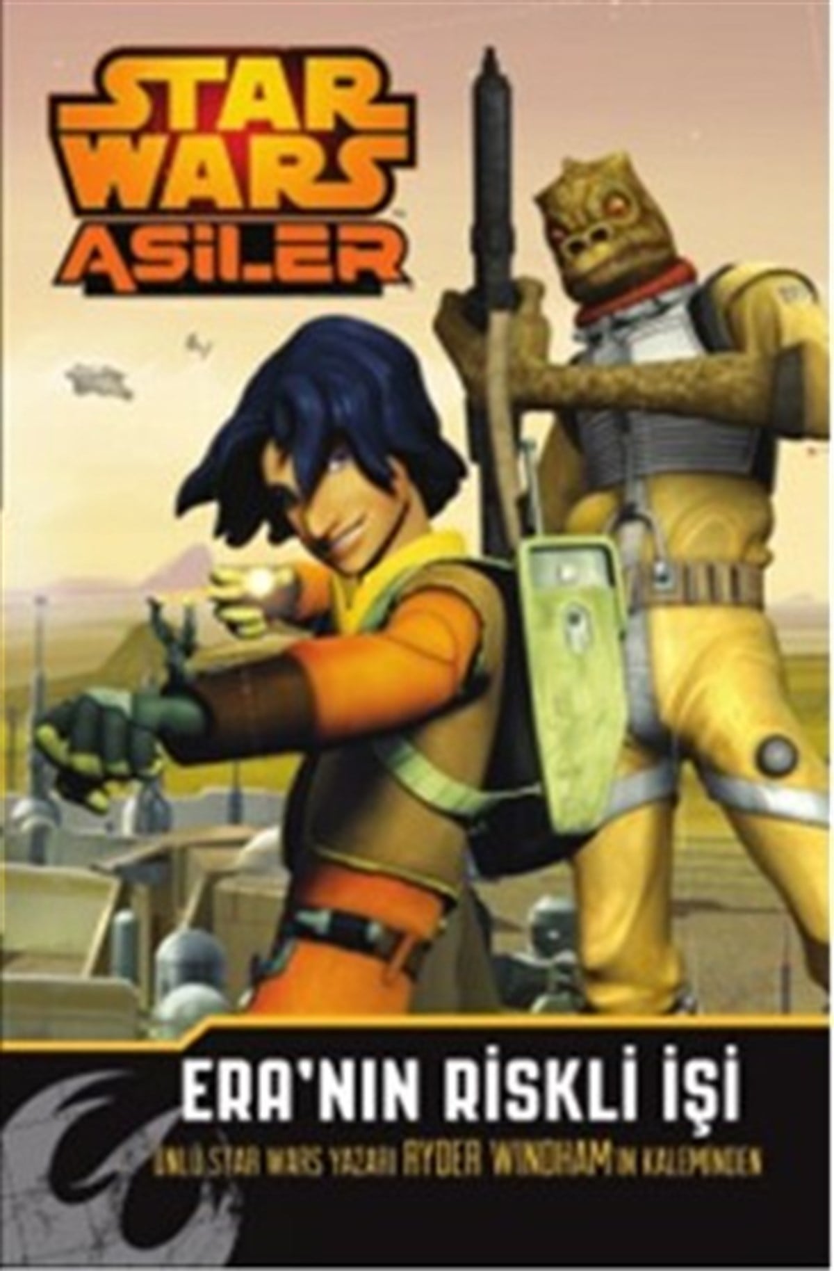 Star Wars Asiler : Era'nın Riskli İşi