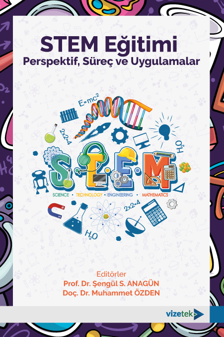 Stem Eğitimi: Perspektif, Süreç ve Uygulamalar