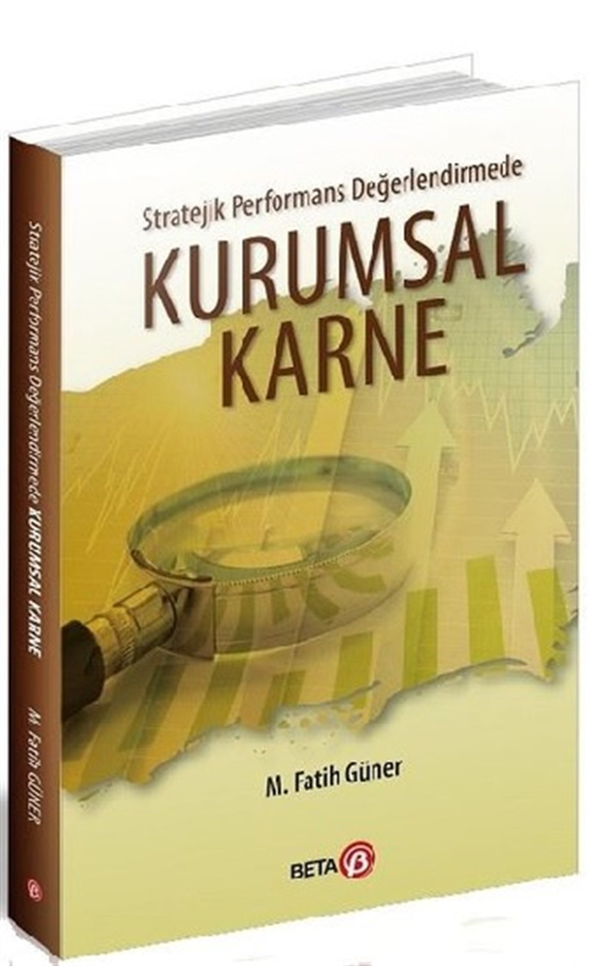Stratejik Performans Değerlendirmede Kurumsal Karne