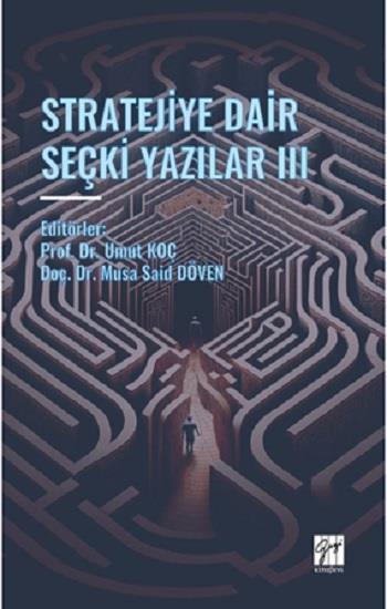 Stratejiye Dair Seçki Yazilar III