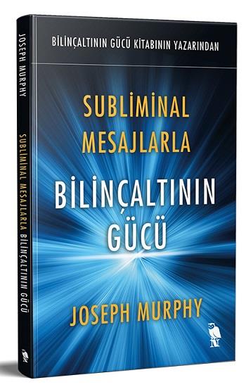 Subliminal Mesajlarla Bilinçaltının Gücü