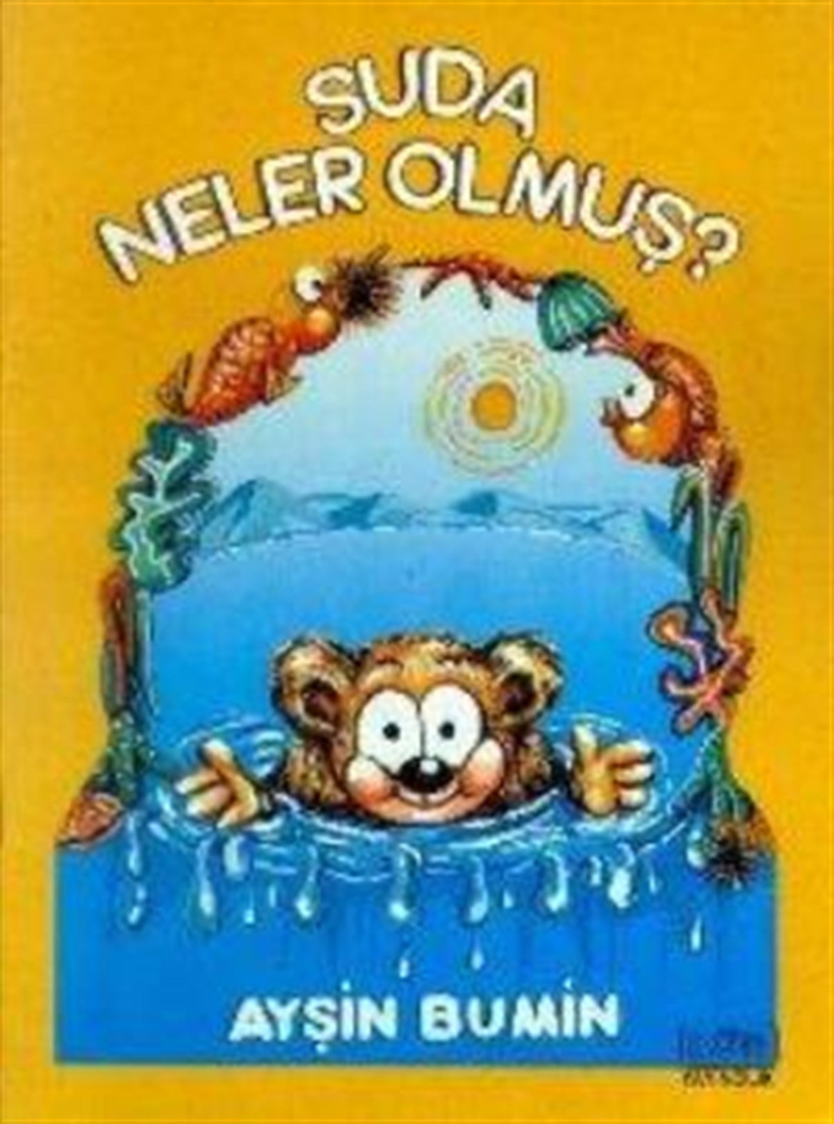 Suda Neler Olmuş?