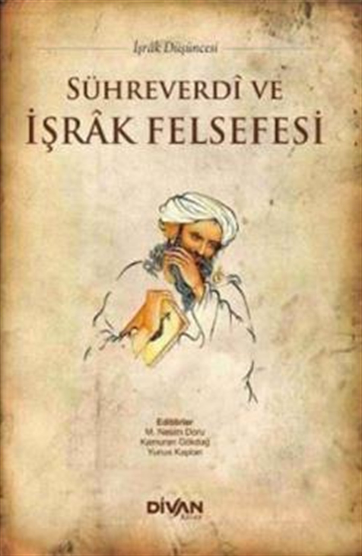 Sühreverdi ve İşrak Felsefesi