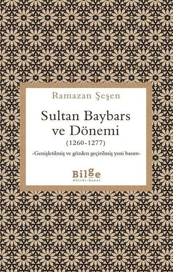 Sultan Baybars ve Dönemi  (1260-1277)