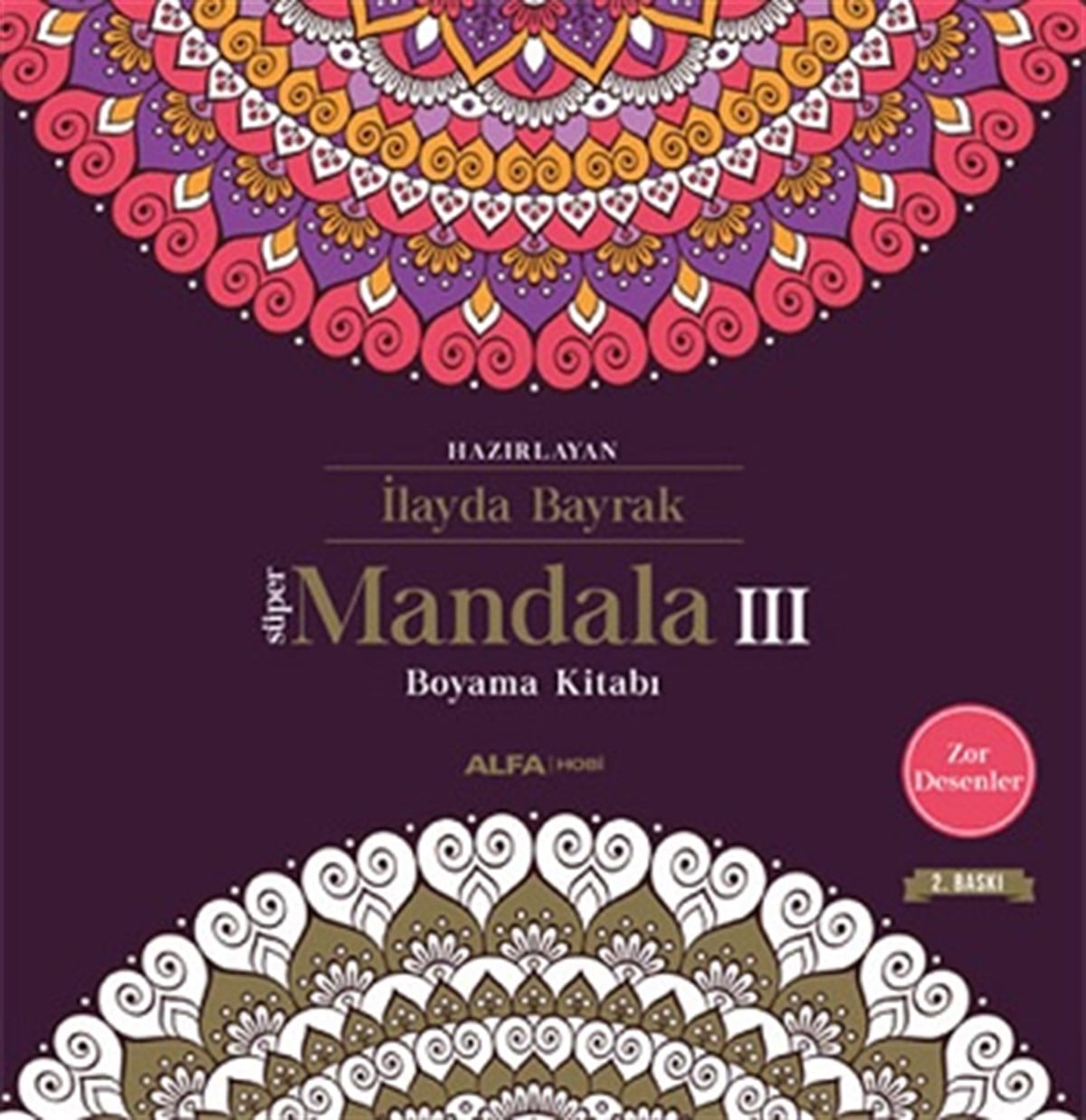 Süper Mandala III Boyama Kitabı