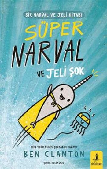 Süper Narval Ve Jeli - Şok
