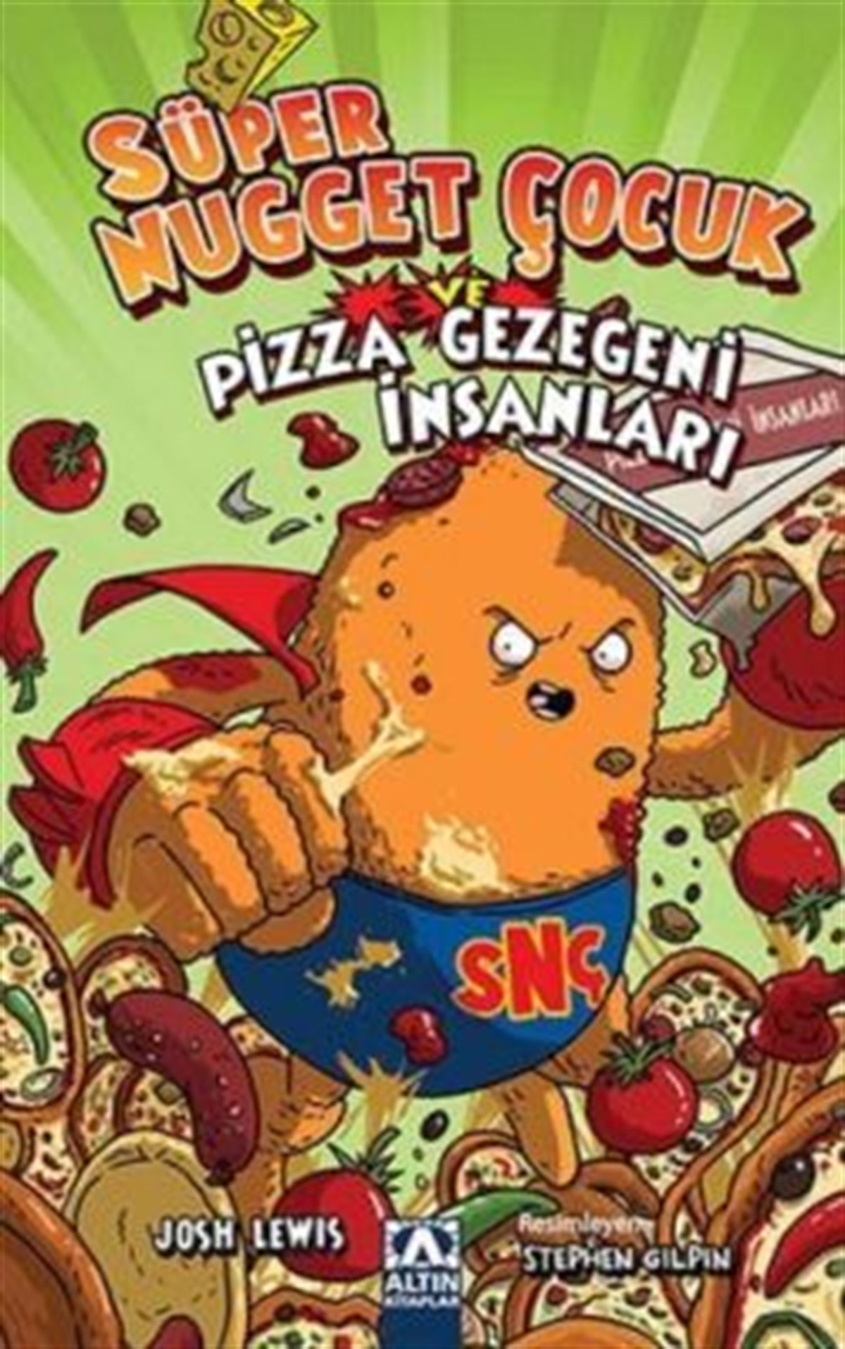 Süper Nugget Çocuk ve  Pizza Gezegeni İnsanları