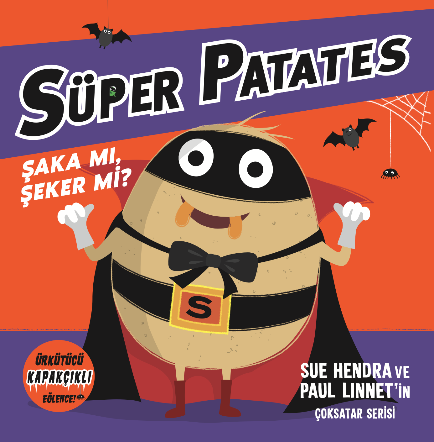Süper Patates Şaka Mı, Şeker Mi? Kapakçıklı Eğlence