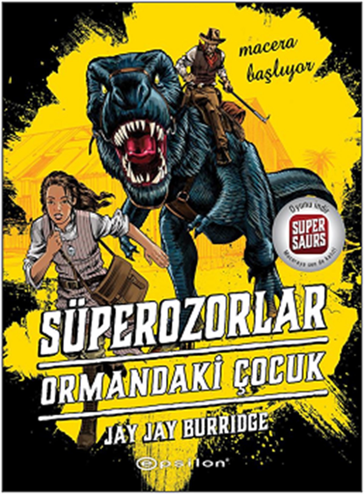 Süperozorlar 1 - Ormandaki Çocuk