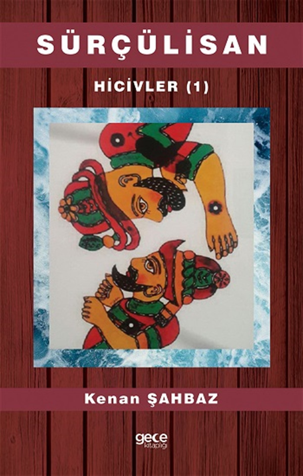 Sürçülisan - Hicivler 1