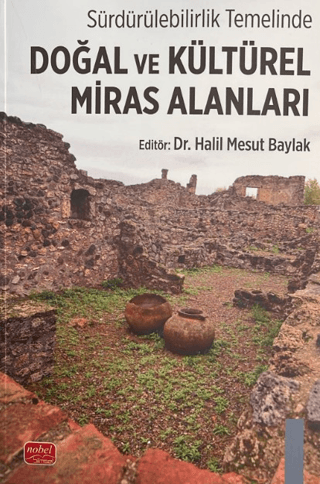 Sürdürülebilirlik Temelinde Doğal ve Kültürel Miras Alanları