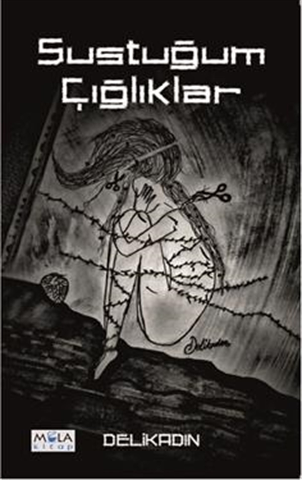 Sustuğum Çığlıklar