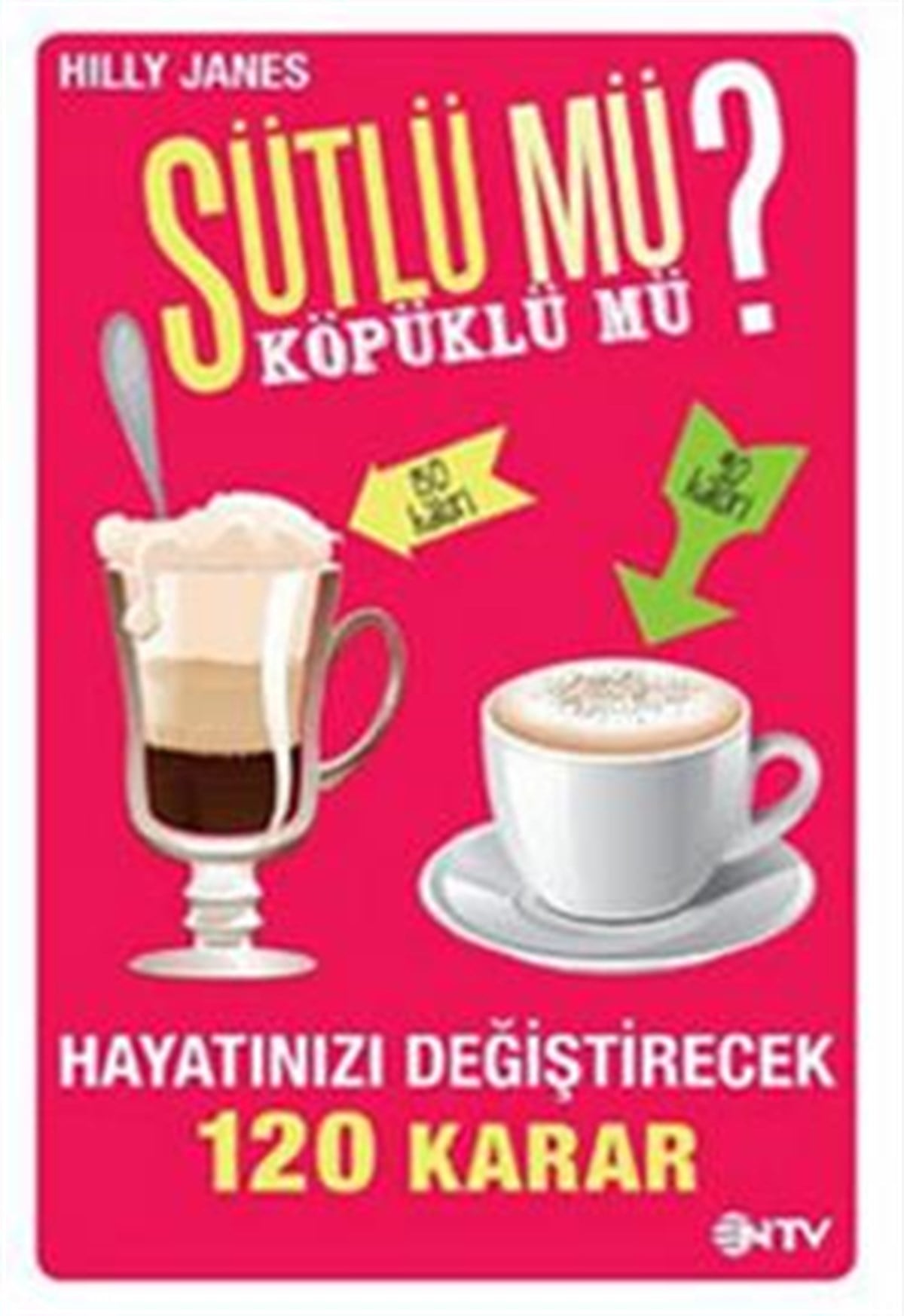 Sütlü mü? Köpüklü mü?