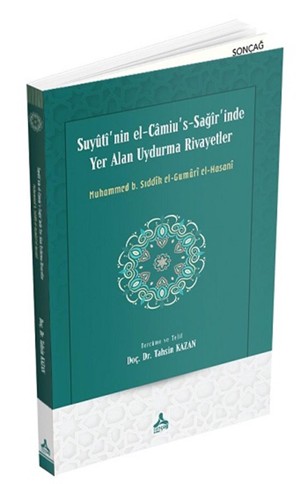 Suyuti'nin El-Camiu's-Sağir'inde Yer Alan Uydurma Rivayetler