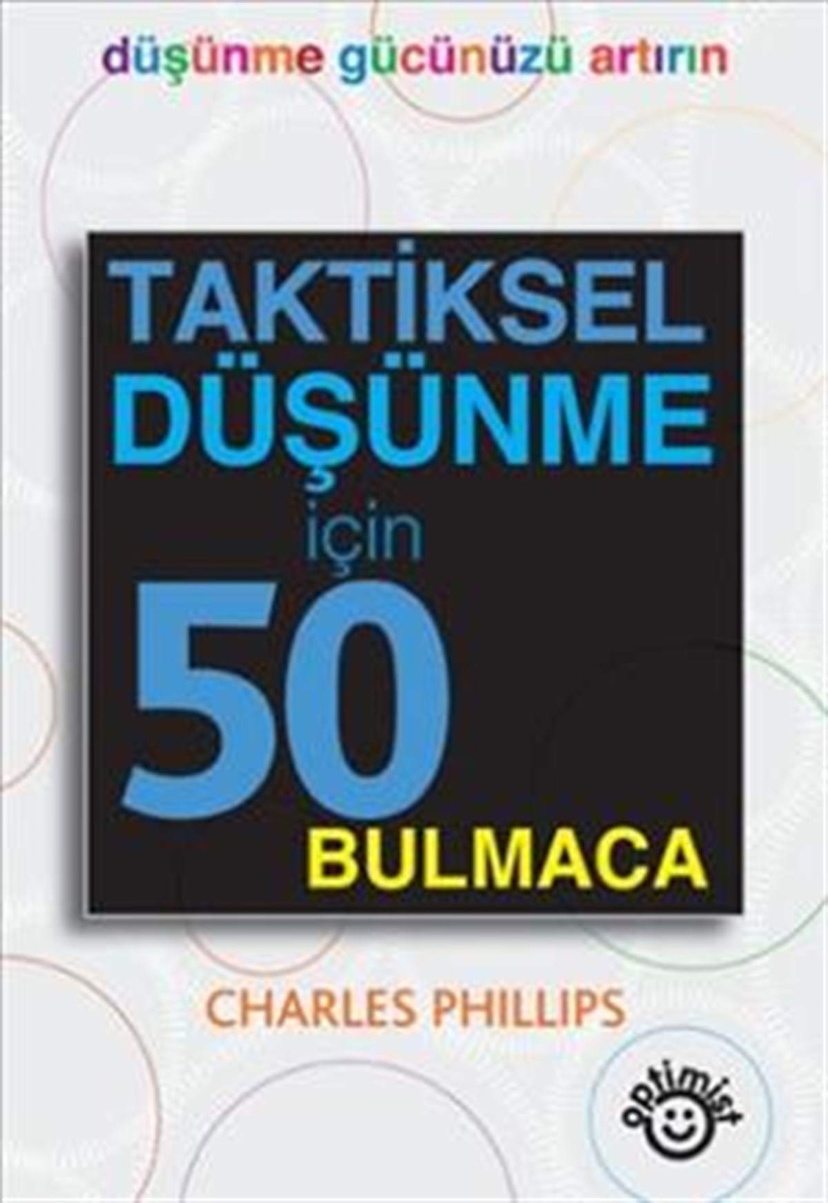 Taktiksel Düşünme İçin 50 Bulmaca