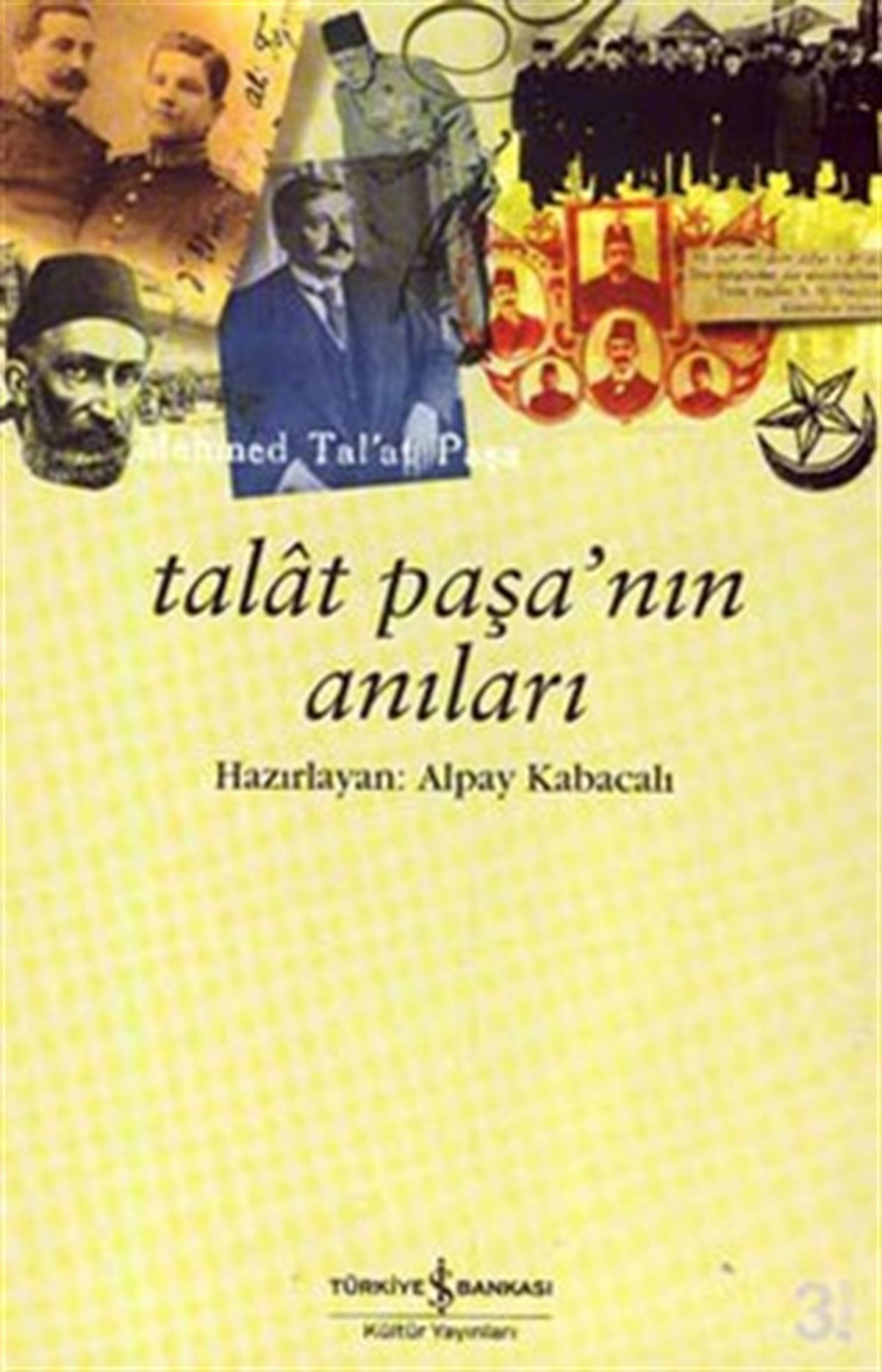 Talat Paşa’nın Anıları