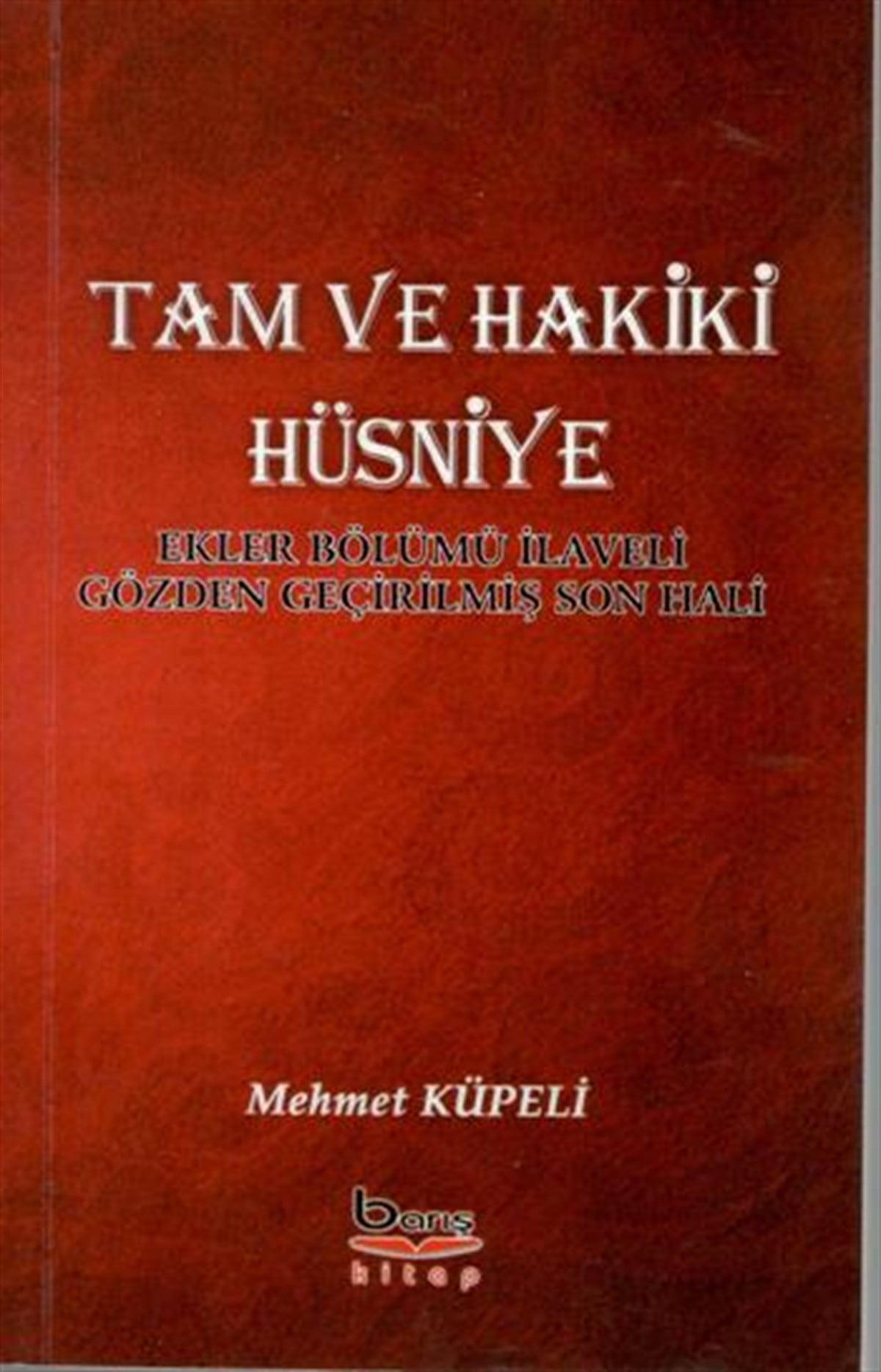 Tam Ve Hakiki Hüsniye