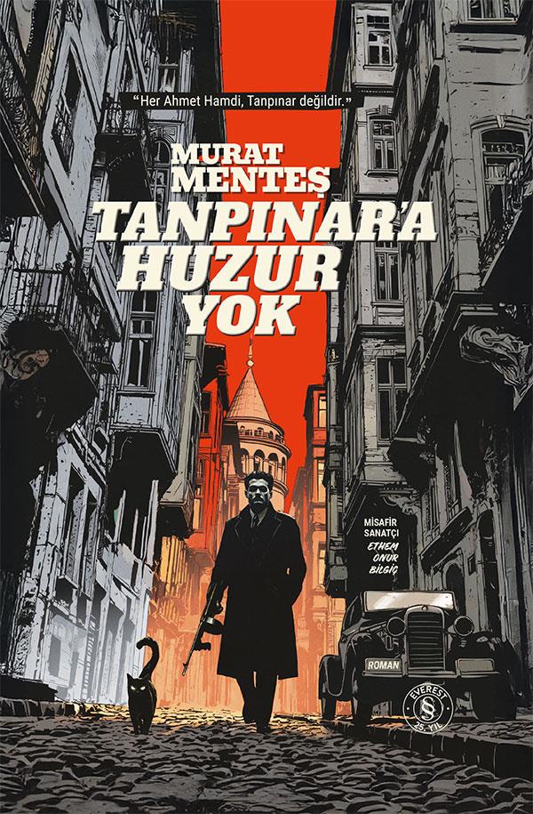 Tanpınar'a Huzur Yok