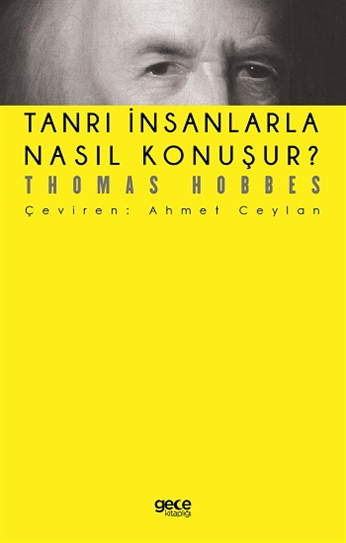 Tanrı İnsanlarla Nasıl Konuşur ?