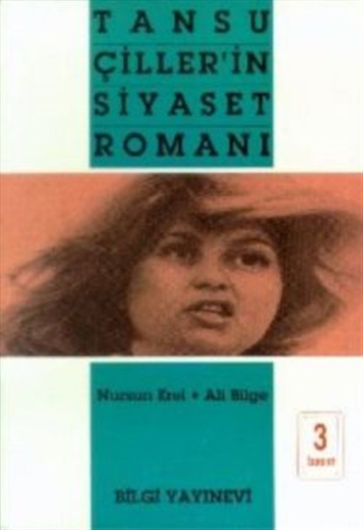 Tansu Çiller’in Siyaset Romanı