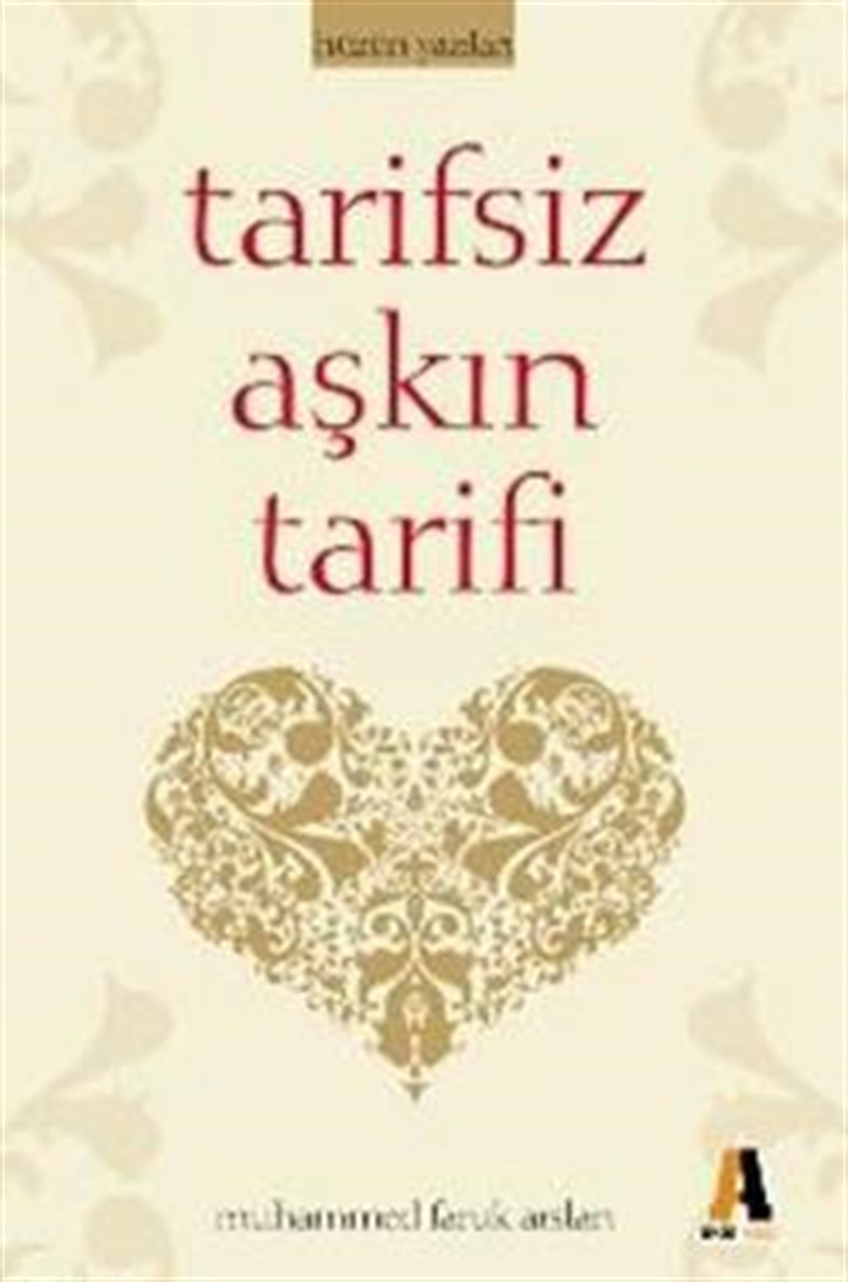 Tarifsiz Aşkın Tarifi