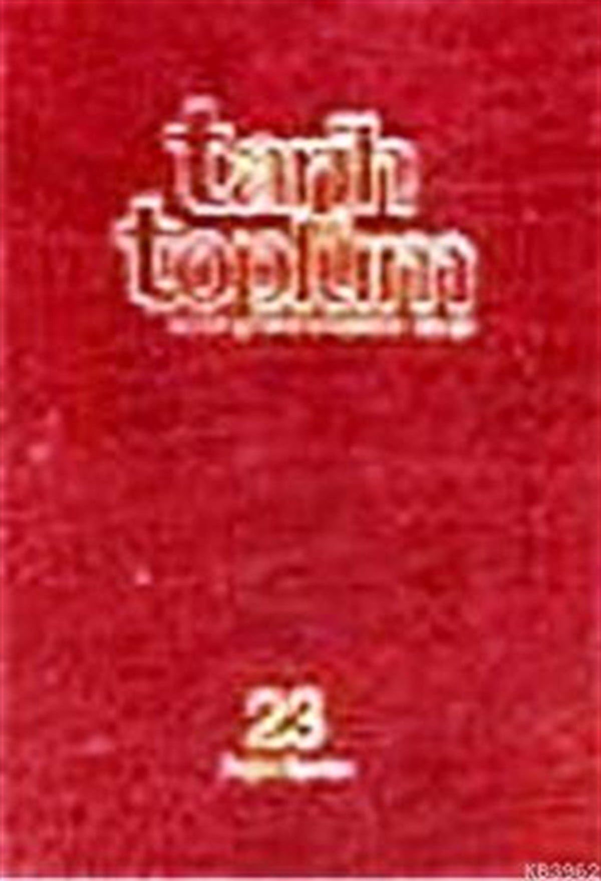 Tarih ve Toplum Cilt 23