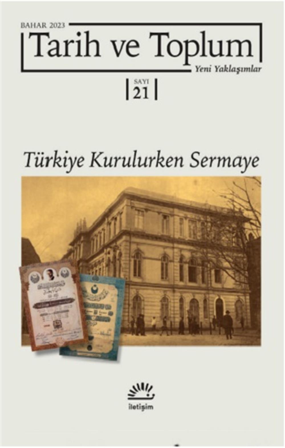 Tarih ve Toplum (Sayı 21) Yeni Yaklaşımlar