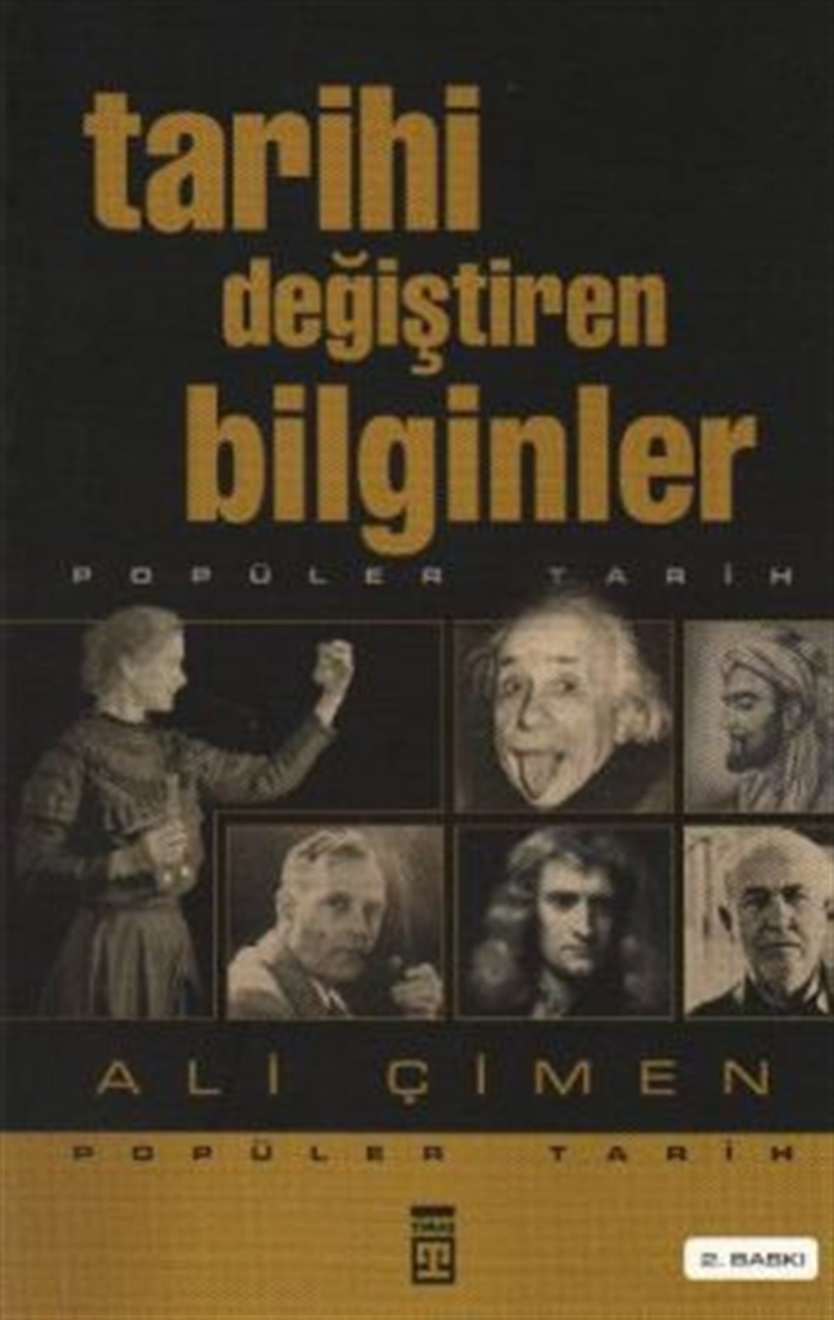 Tarihi Değiştiren Bilginler
