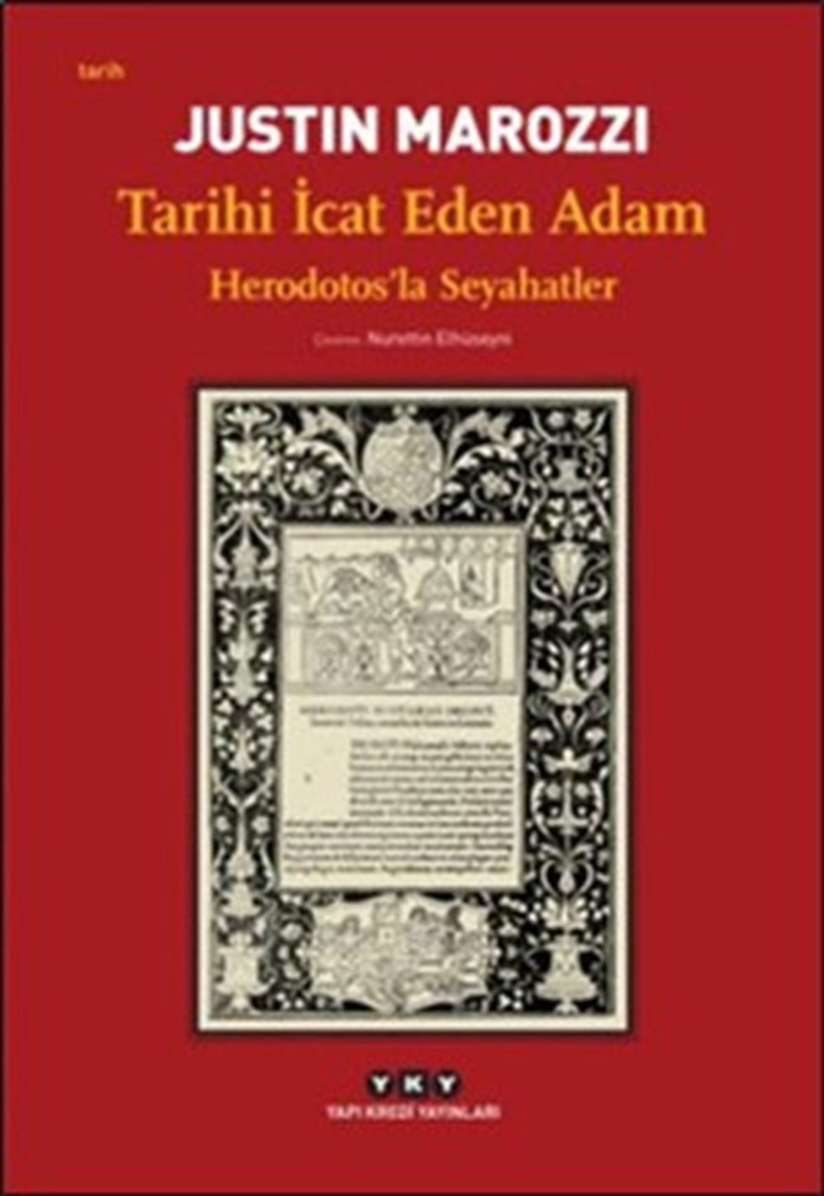 Tarihi İcat Eden Adam
