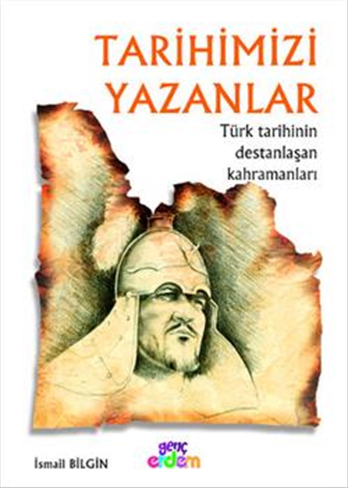 Tarihimizi Yazanlar