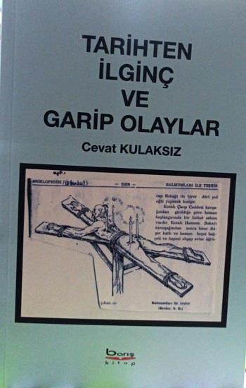 Tarihten İlginç ve Garip Olaylar