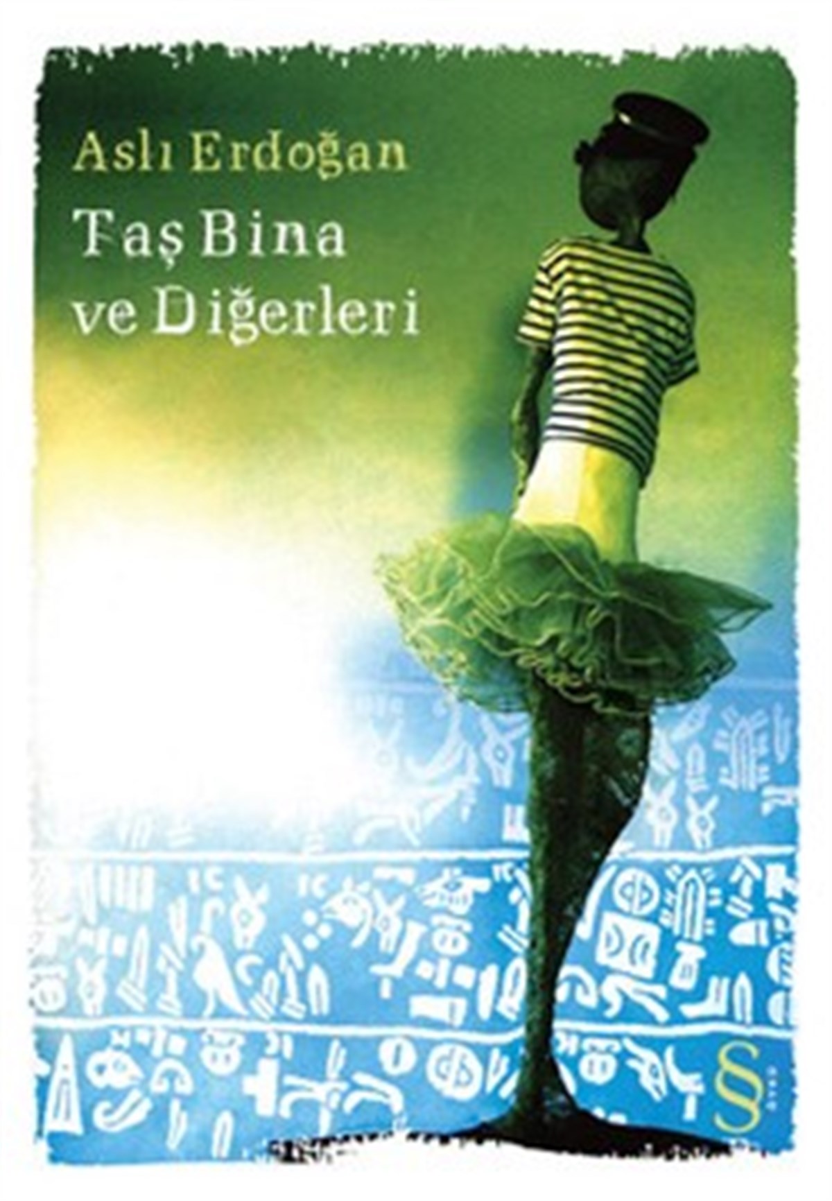 Taş Bina ve Diğerleri