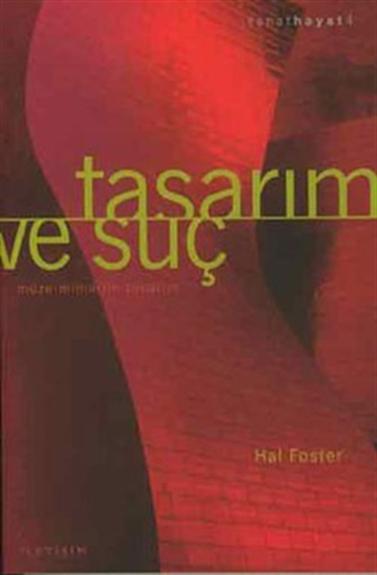 Tasarım ve Suç: müze - mimarlık - tasarım