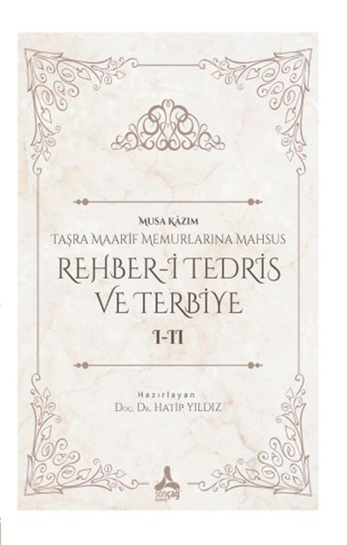 Taşra Maarif  Memurlarına Mahsus Rehber-i Tedris ve Terbiye I-II