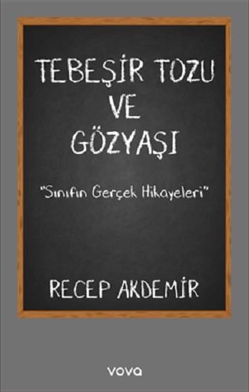 Tebeşir Tozu ve Gözyaşı