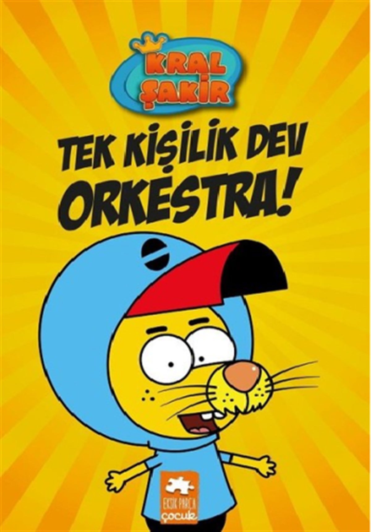 Tek Kişilik Dev Orkestra - Kral Şakir 1 (Ciltli)