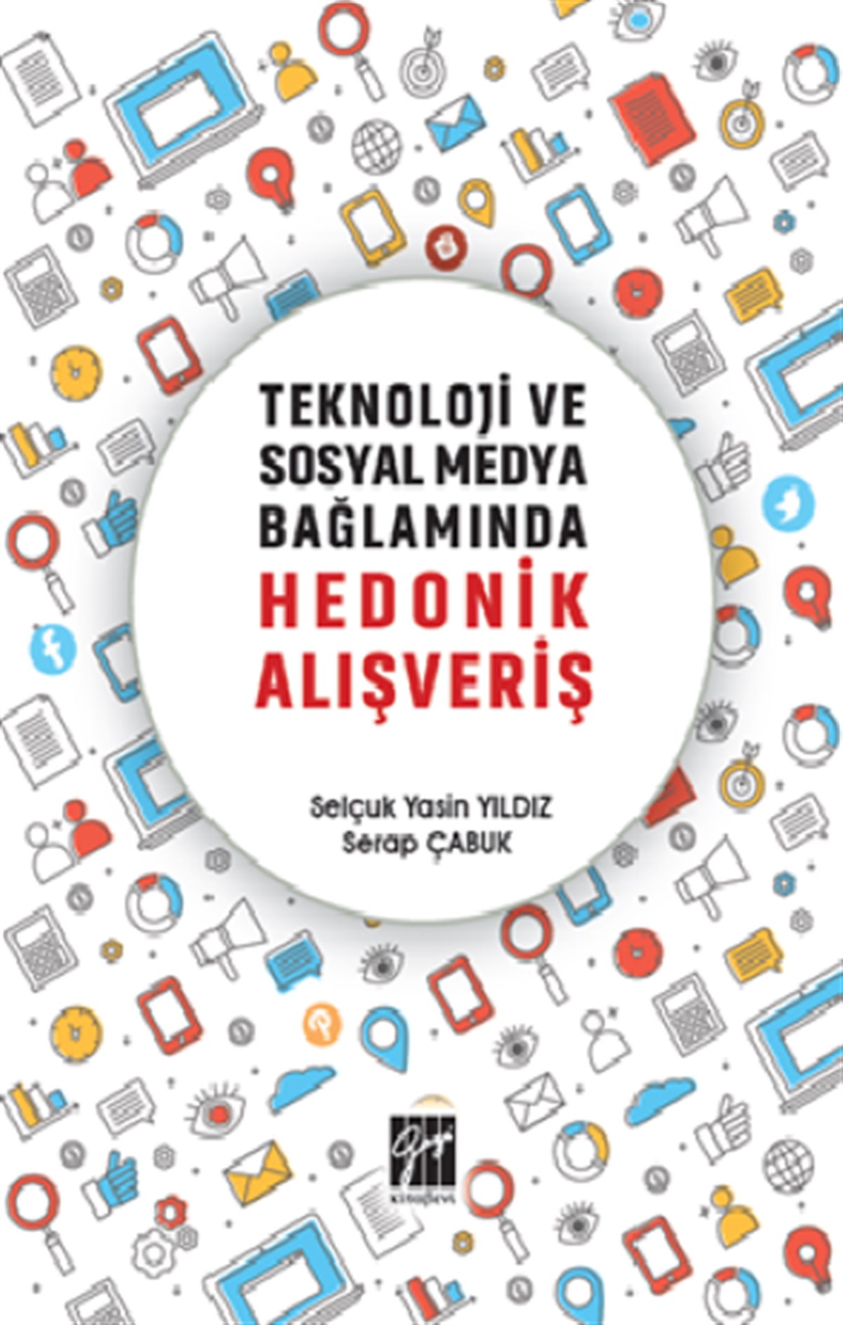 Teknoloji ve Sosyal Medya Bağlamında Hedonik Alışveriş