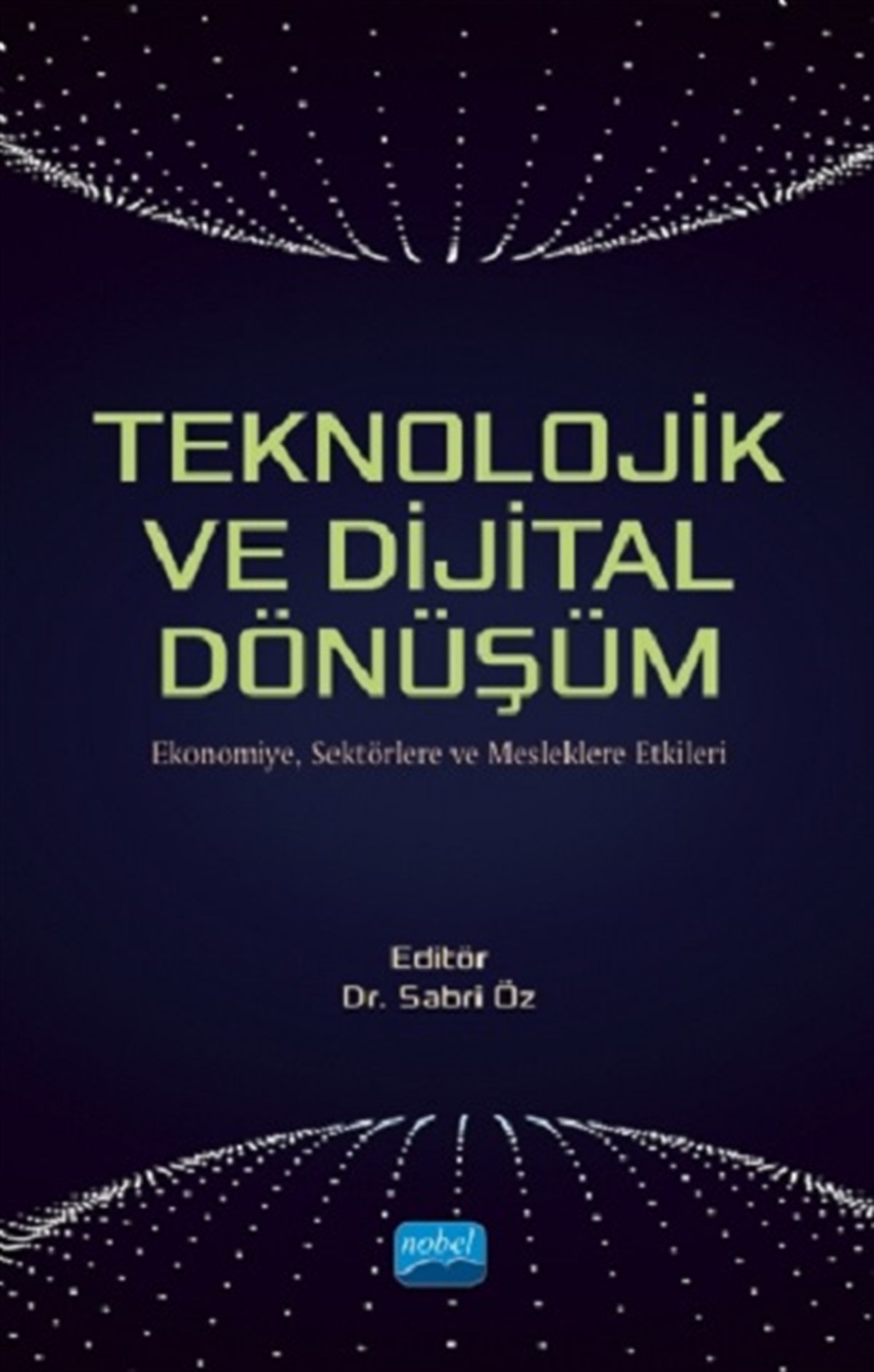 Teknolojik ve Dijital Dönüşüm