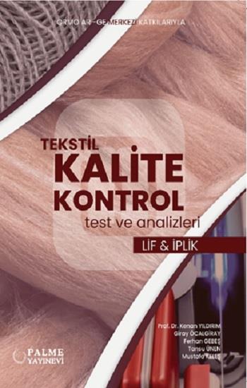 Tekstil Kalite Kontrol Test ve Analizleri