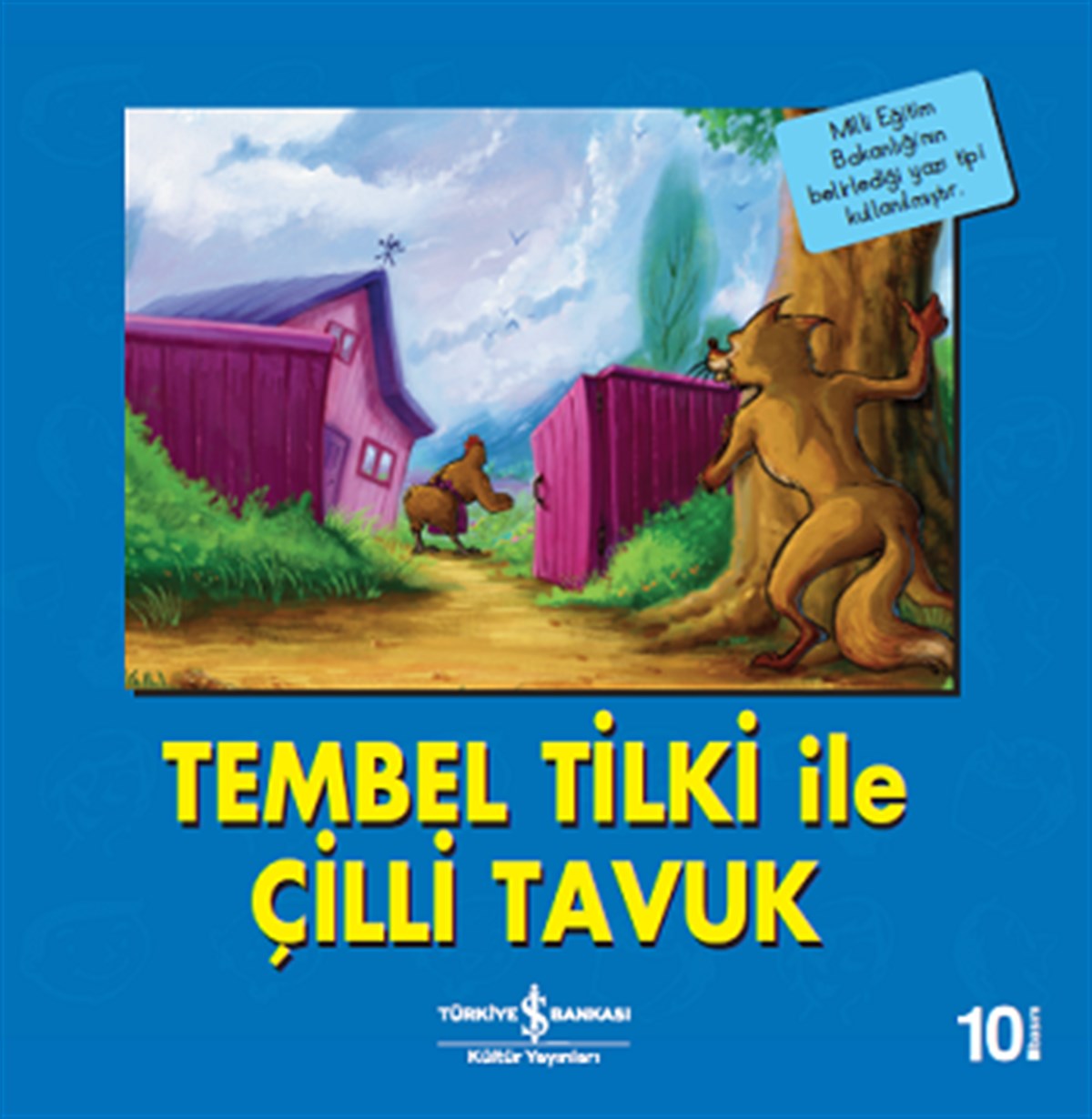 Tembel Tilki ile Çilli Tavuk