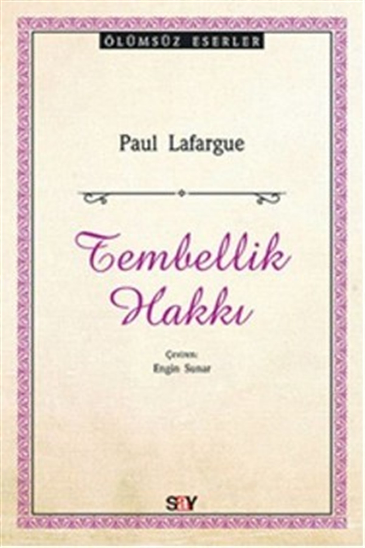 Tembellik Hakkı