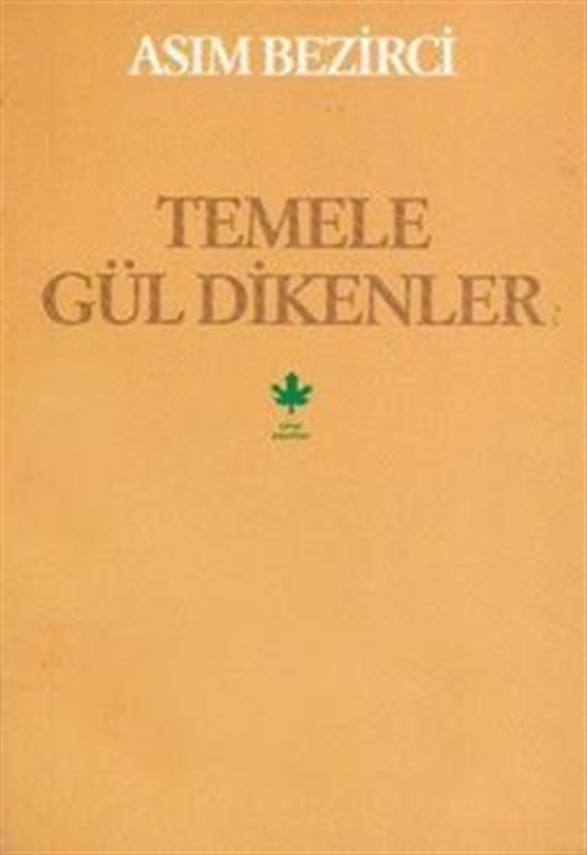 Temele Gül Dikenler