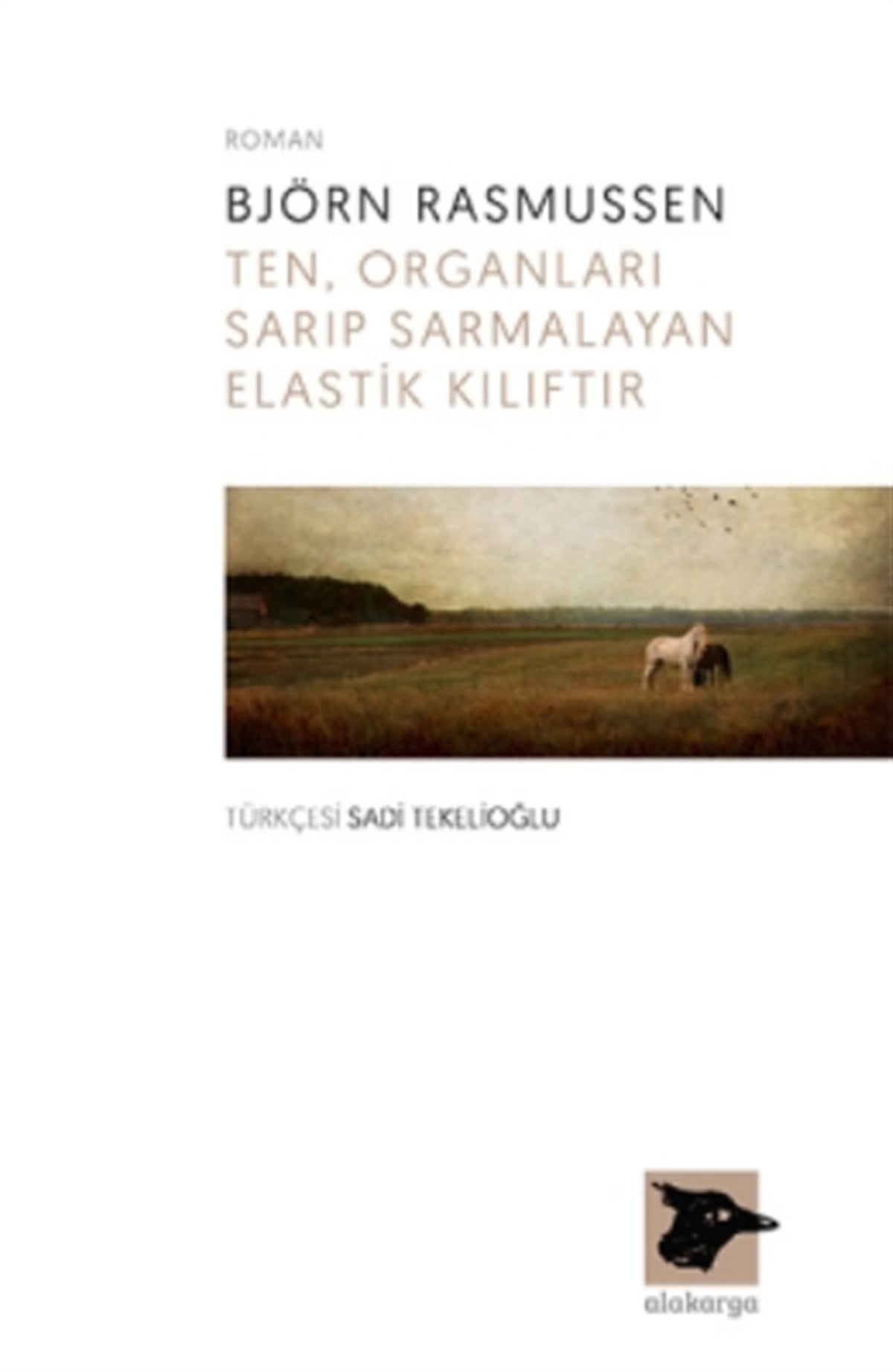 Ten Organları Sarıp Sarmalayan Elastik Kılıftır