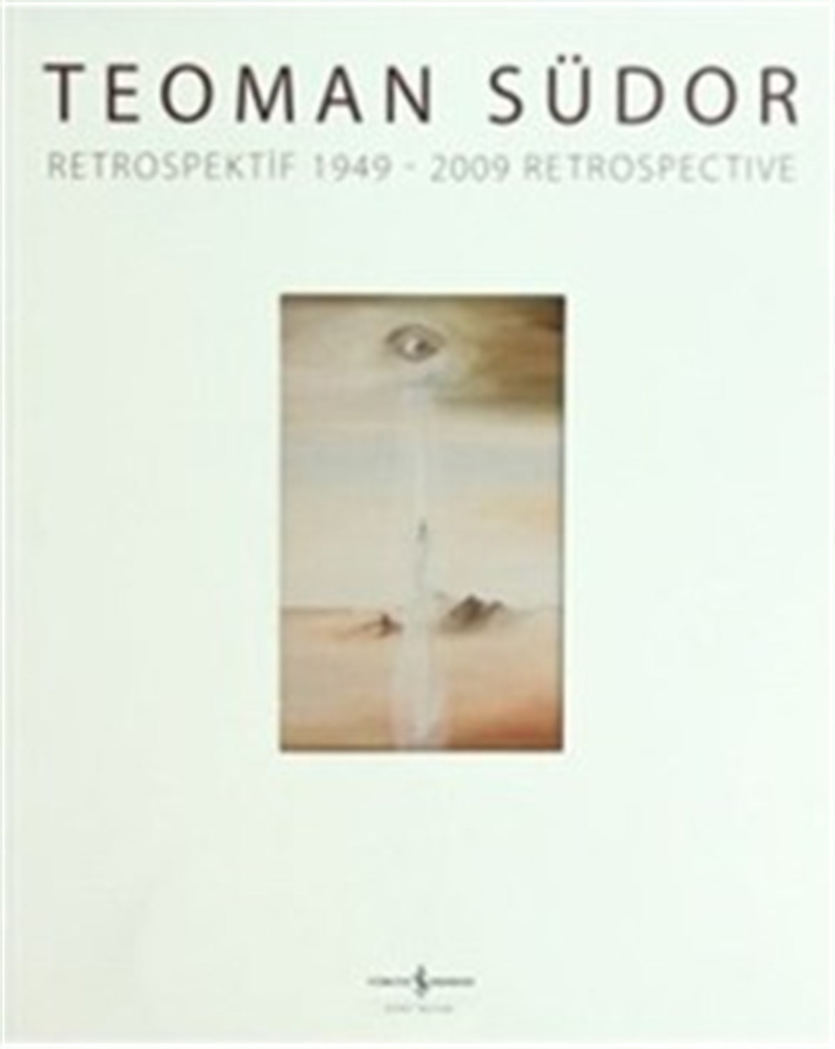 Teoman Südor Retrospektif 1949-2009 Retrospetive