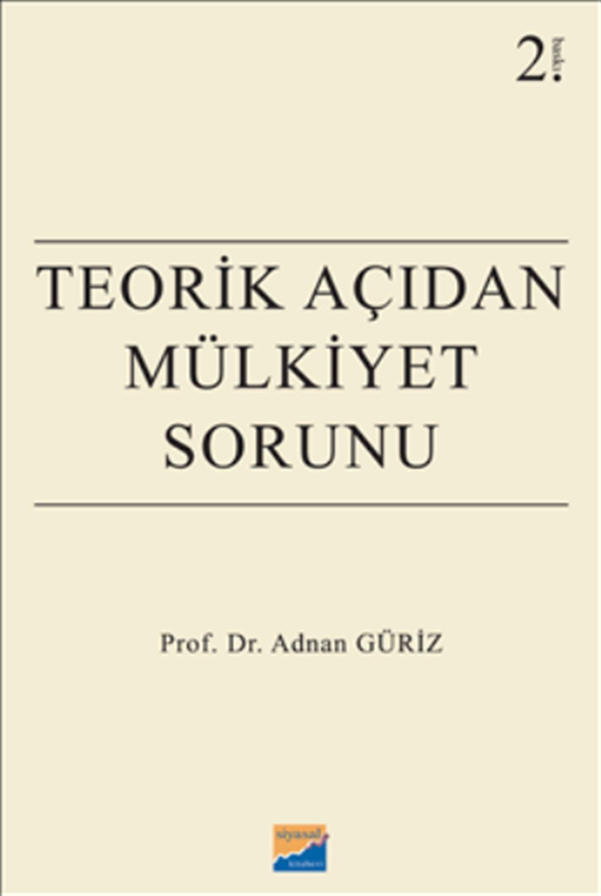 Teorik Açıdan Mülkiyet Sorunu